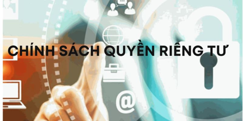 Các quy định quan trọng trong quyền riêng tư của nhà cái Ku88