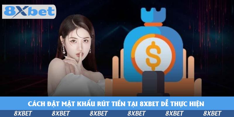 Cách đặt mật khẩu rút tiền tại KU88 dễ thực hiện&nbsp;