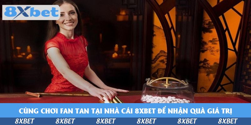 Cùng chơi Fan Tan tại nhà cái KU88 để nhận quà giá trị
