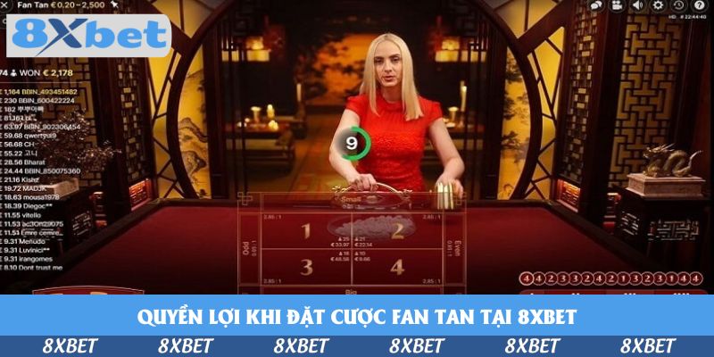 Quyền lợi khi đặt cược Fan Tan tại KU88