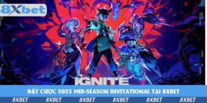 dat-cuoc-2025-mid-season-invitational-tai-KU88