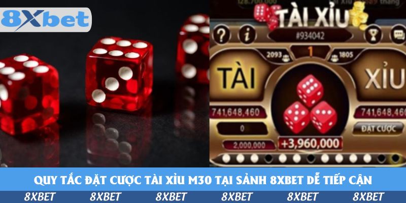 Quy tắc đặt cược Tài Xỉu M30 tại sảnh KU88 dễ tiếp cận